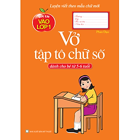 Download sách Vở Tập Tô Chữ Số (Dành Cho Bé Từ 5 - 6 Tuổi)